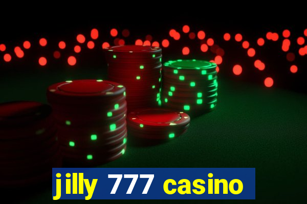 jilly 777 casino