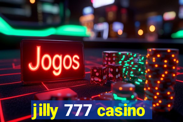 jilly 777 casino