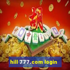 hill 777.com login