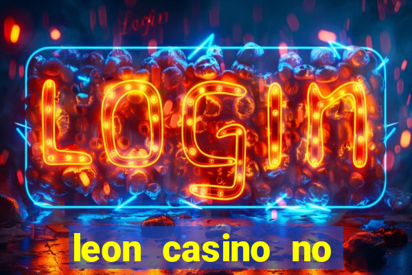 leon casino no deposit bonus