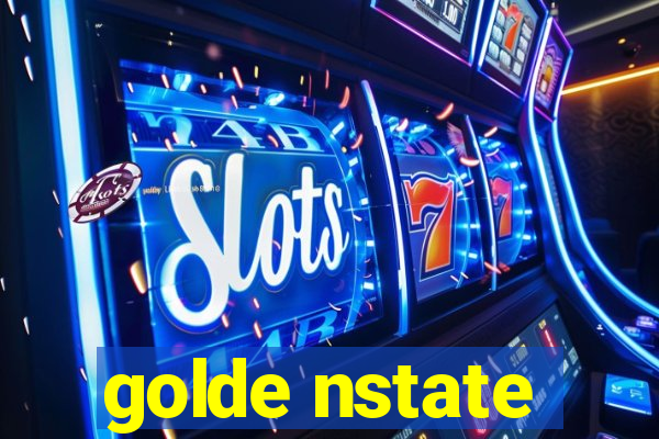 golde nstate