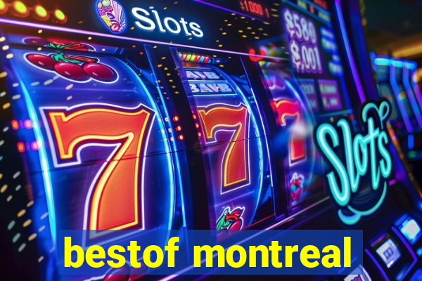 bestof montreal