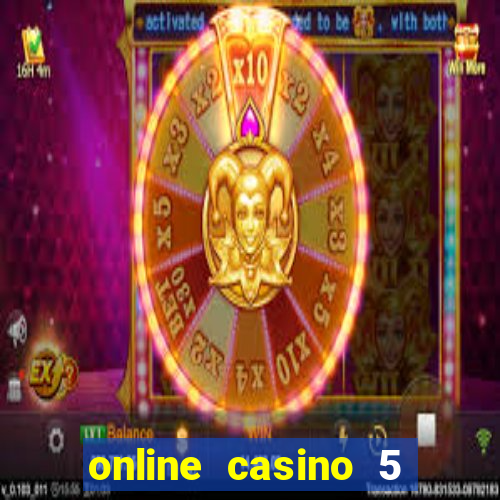 online casino 5 euro bonus