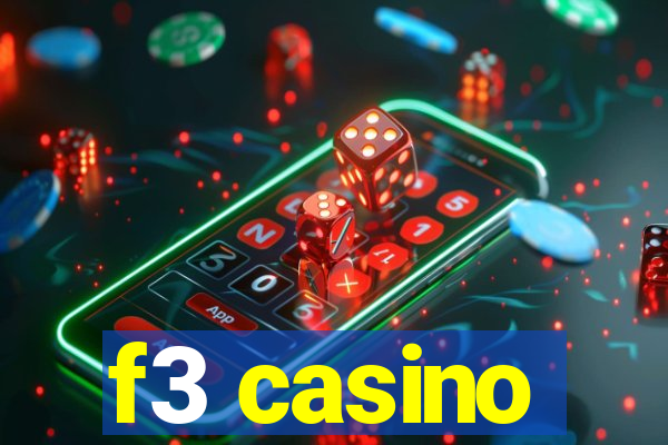 f3 casino