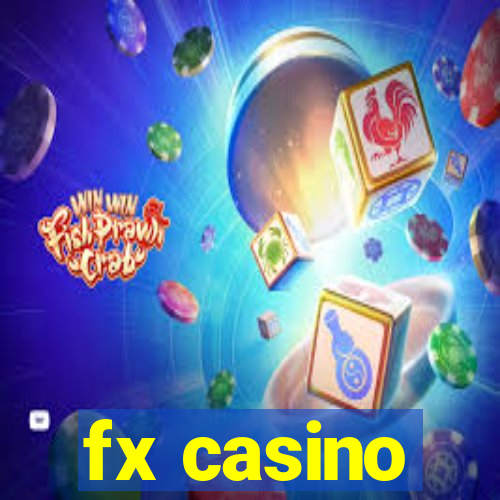 fx casino