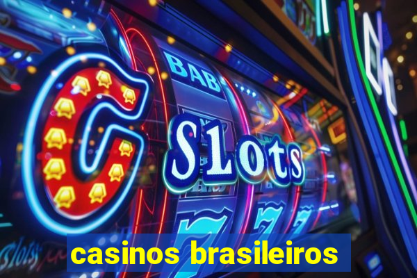 casinos brasileiros