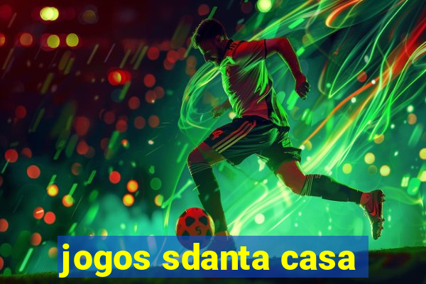 jogos sdanta casa