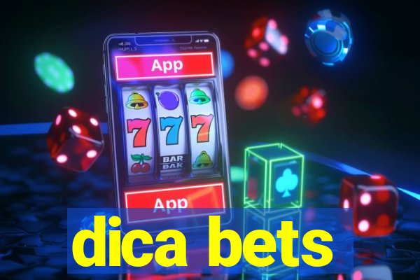 dica bets