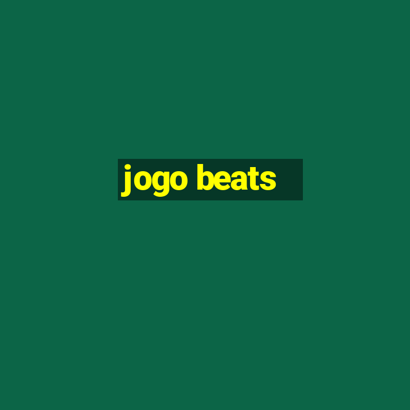 jogo beats