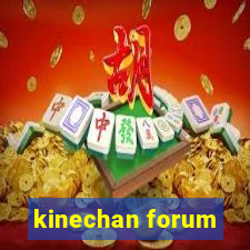 kinechan forum