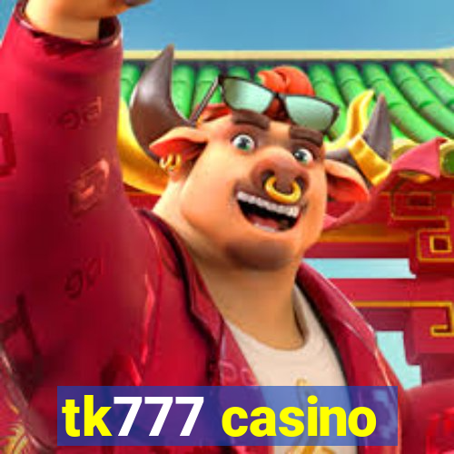 tk777 casino