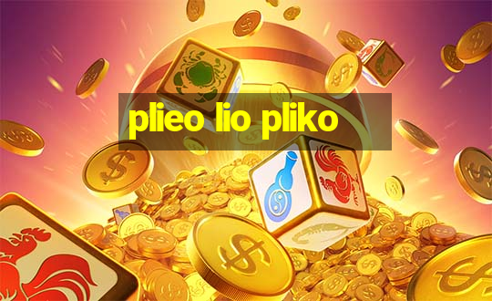 plieo lio pliko