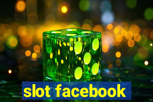 slot facebook