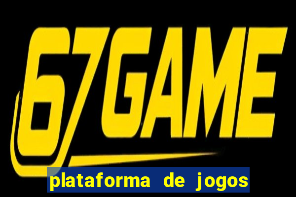 plataforma de jogos que da dinheiro no cadastro