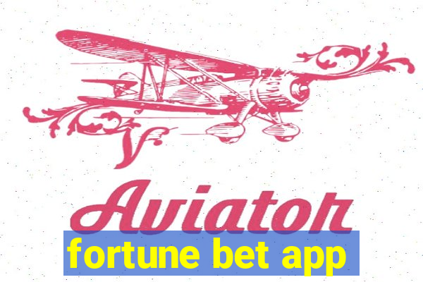 fortune bet app