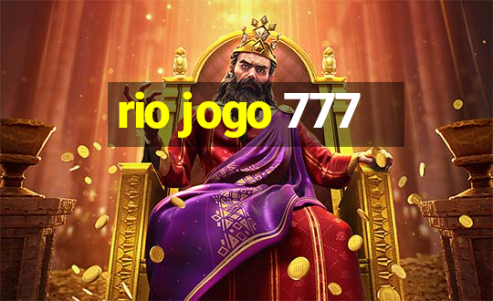 rio jogo 777