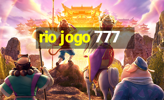 rio jogo 777