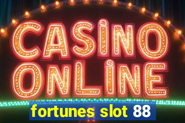 fortunes slot 88