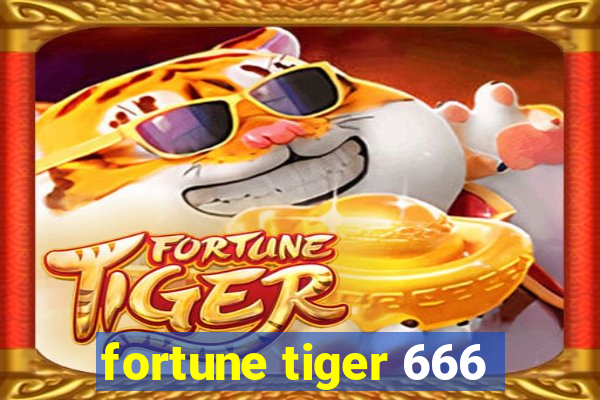 fortune tiger 666