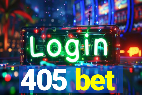 405 bet