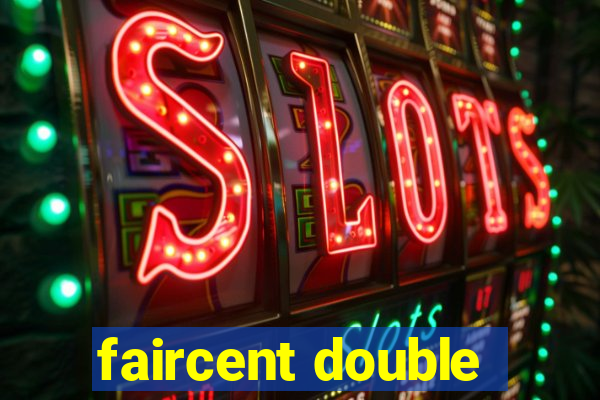 faircent double