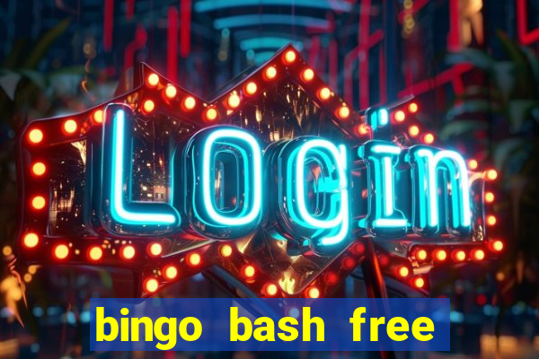 bingo bash free chips today