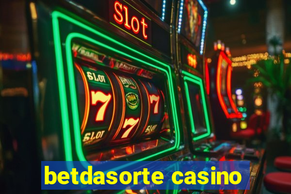 betdasorte casino