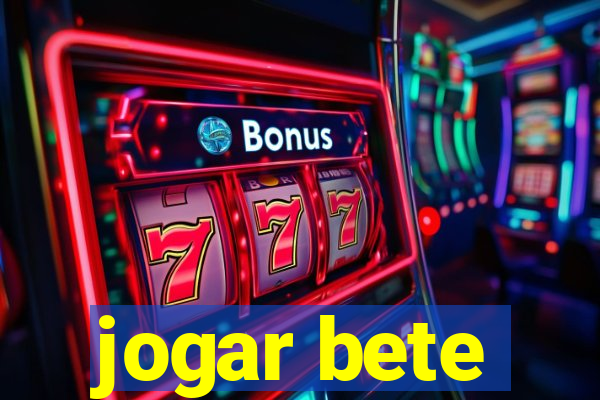 jogar bete