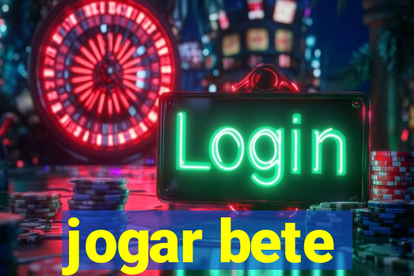 jogar bete