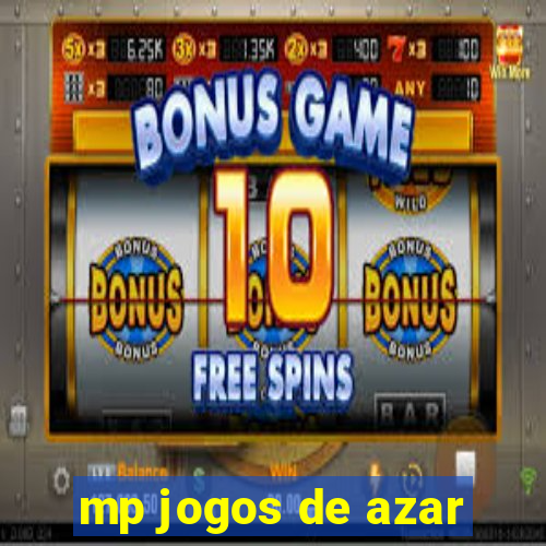 mp jogos de azar