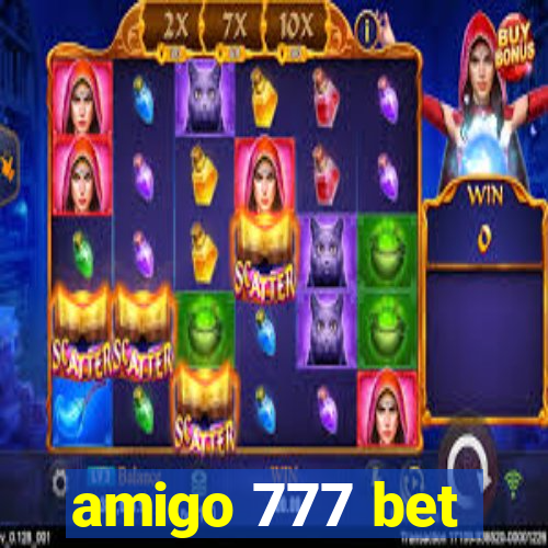 amigo 777 bet