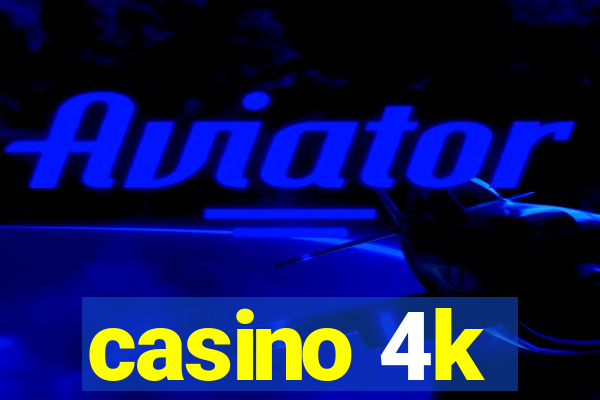 casino 4k