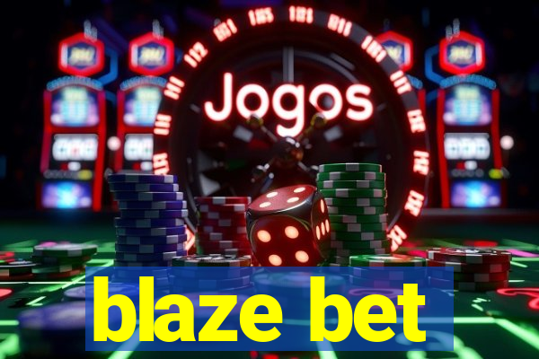 blaze bet