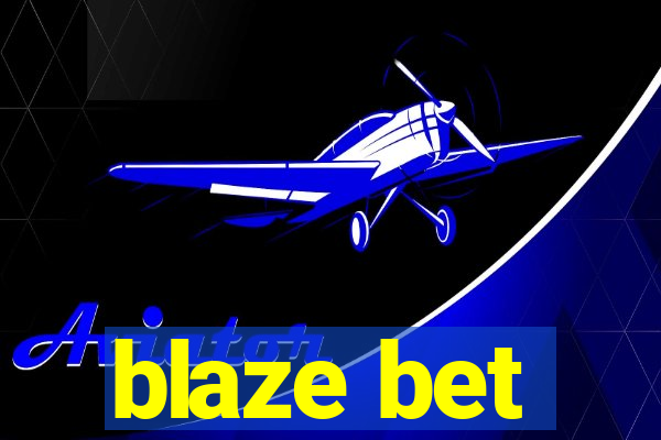 blaze bet