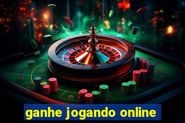 ganhe jogando online