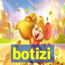 botizi