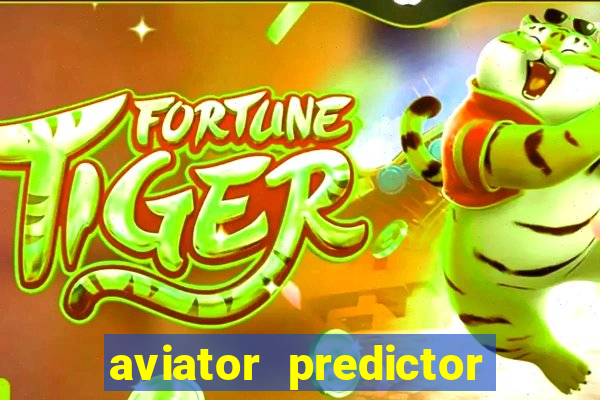 aviator predictor v4.0 apk