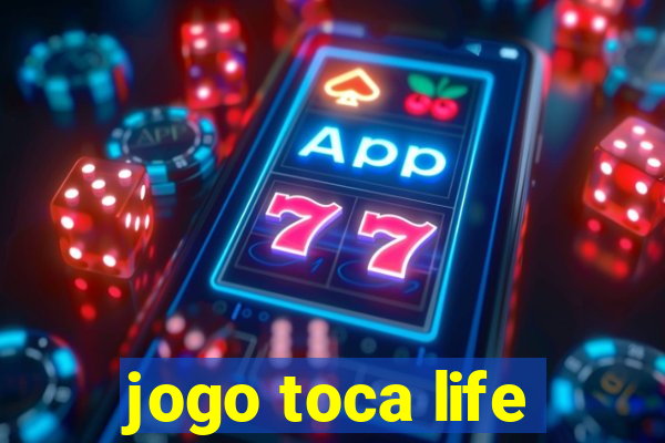 jogo toca life