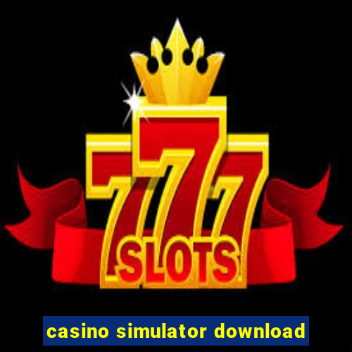 casino simulator download