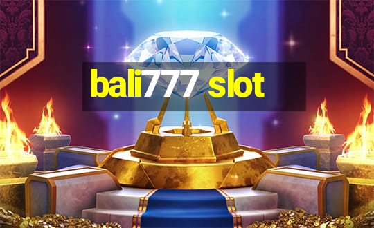 bali777 slot