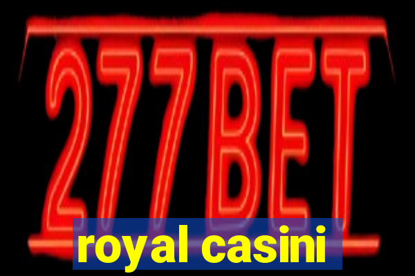 royal casini