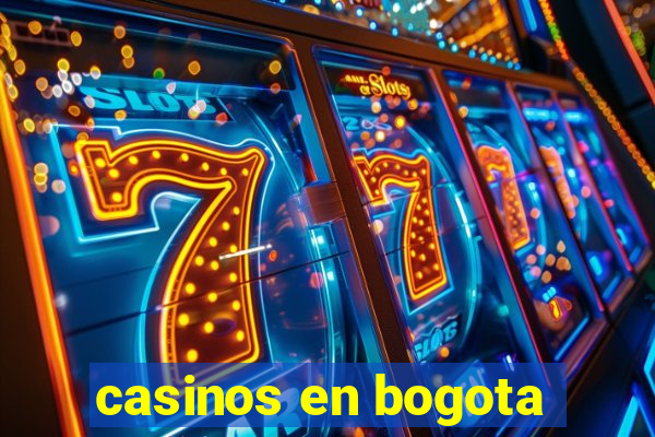 casinos en bogota