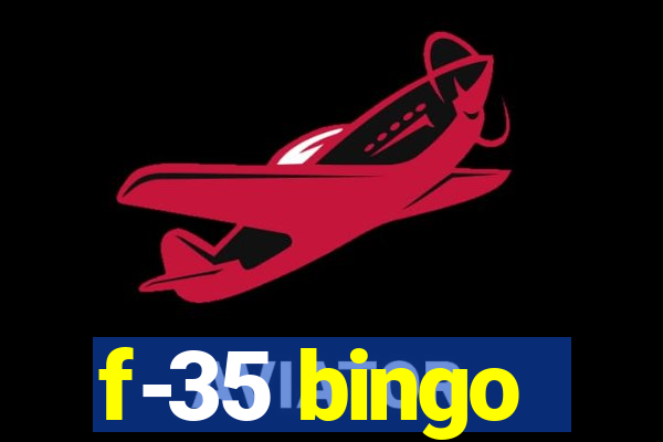 f-35 bingo