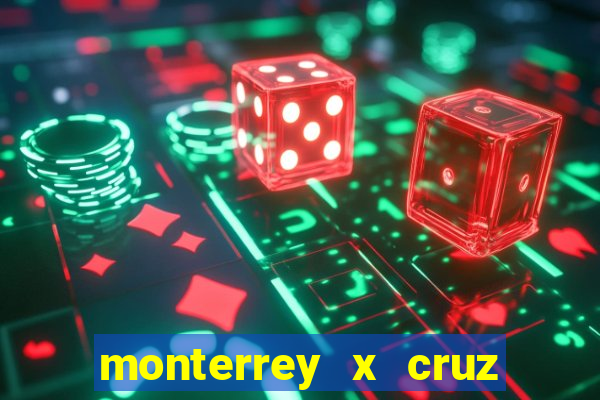 monterrey x cruz azul palpite