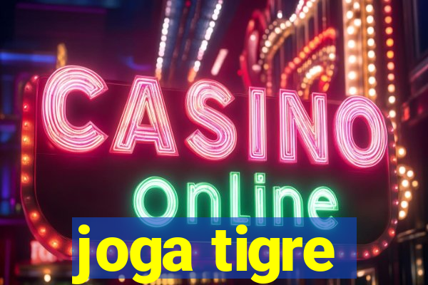 joga tigre