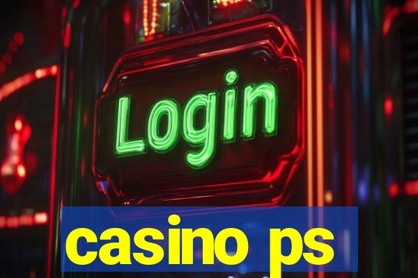 casino ps