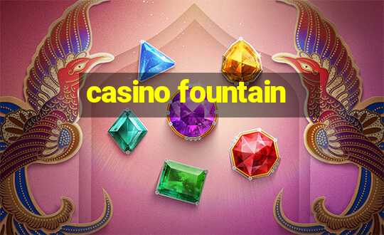 casino fountain