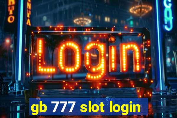 gb 777 slot login