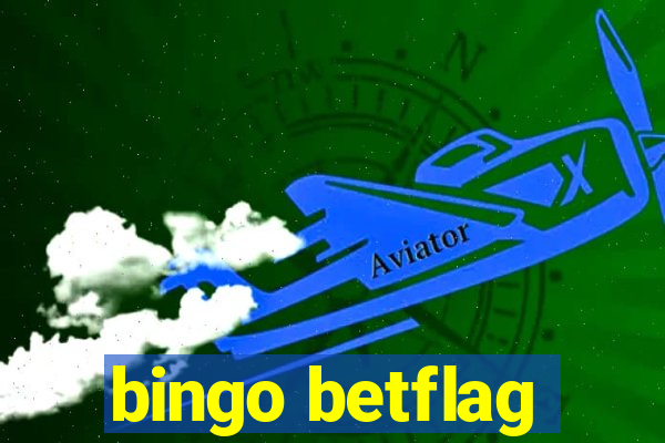 bingo betflag