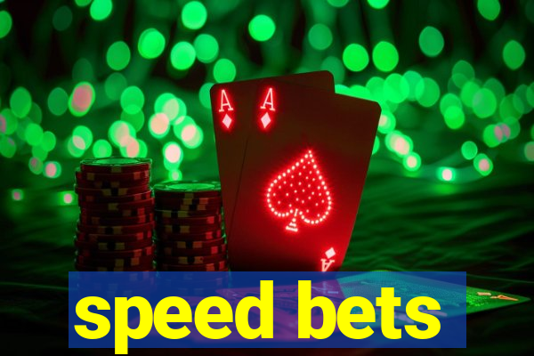 speed bets